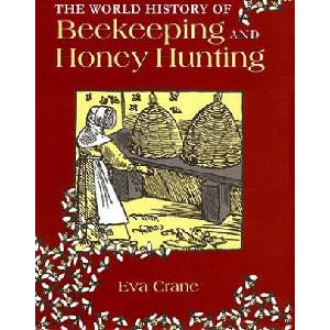 World History of Beekeeping and Honey Hunting | Eva Crane (ISBN: 9780415924672)
