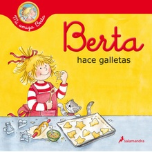 Berta hace galletas Mi amiga Berta