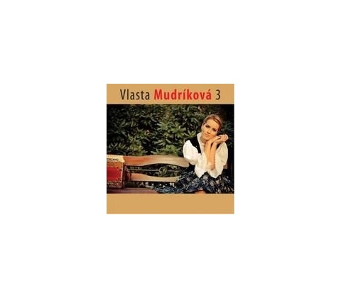 VLASTA MUDRÍKOVÁ 3.