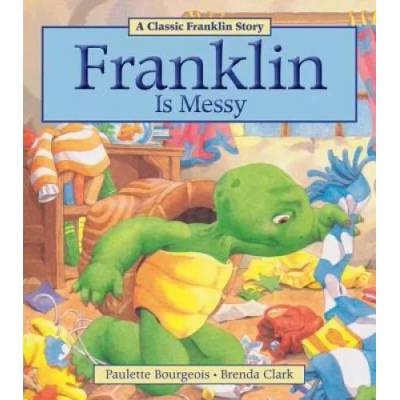 Franklin is Messy