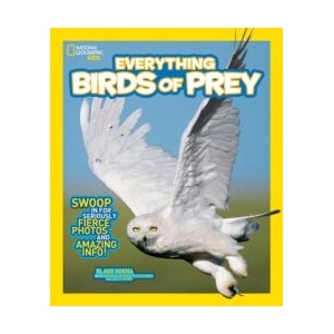 Everything Birds of Prey | National Geographic (ISBN: 9781426318894)