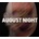August Night