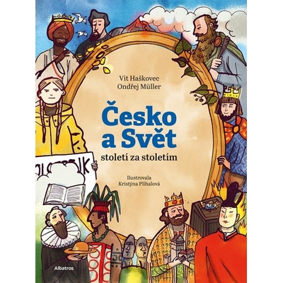 Česko a svět - století za stoletím - Ondřej Müller