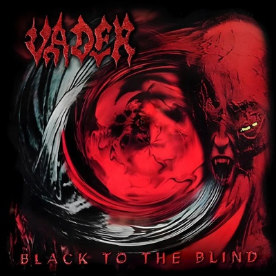 Vader - Black To The Blind ( Remastered )