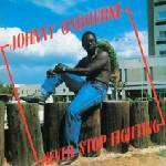 Johnny Osbourne - Never Stop Fighting (Reissue) (LP) (0601811003817)