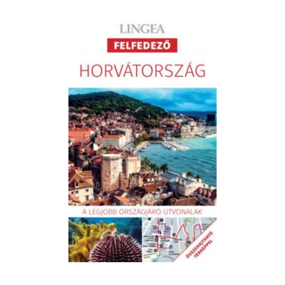Horvátország - A legjobb városnéző útvonalak
