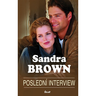 Poslední interview - 2. vydání - Sandra Brown