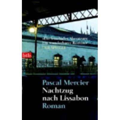 Nachtzug Nach Lisabon - Pascal Mercier