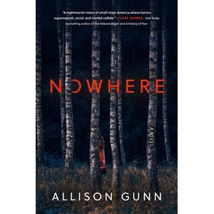 Nowhere | GUNN ALLISON (ISBN: 9781668046654)