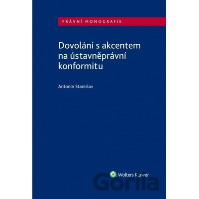 Dovolání s akcentem na ústavněprávní konformitu