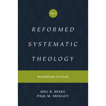 Image 1 of Reformed Systematic Theology, Volume 1 | Joel Beeke, Paul M. Smalley