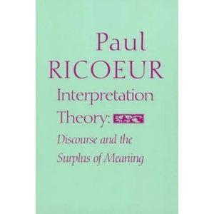 Interpretation Theory | Paul Ricoeur (1976)
