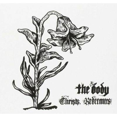 Christs, Redeemers The Body
