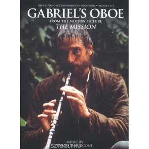 Gabriel's Oboe from the Motion Picture The Mission | ENNIO MORRICONE (2016)