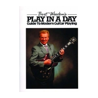 Bert Weedon's Play in a Day : - Guitar - Bert Weedon