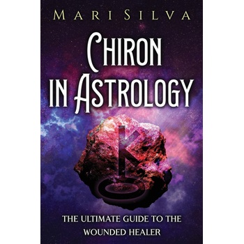 Chiron in Astrology | Silva Mari Silva