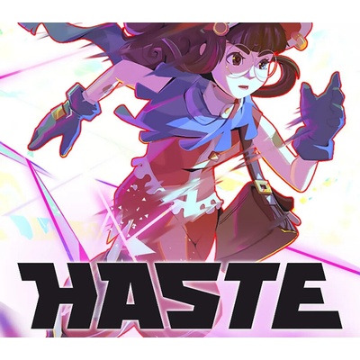 Haste