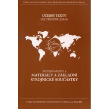 Materiály a základní strojní součásti - Studijní modul 6 - Luděk Beňo, Martin Bugaj, Radko Chalas, Vladimír Němec