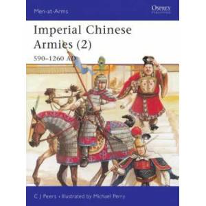 Imperial Chinese Armies | C. J. Peers (1996)