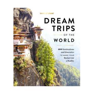 Lonely Planet: Dream Trips of the World (ISBN: 9781837583027)