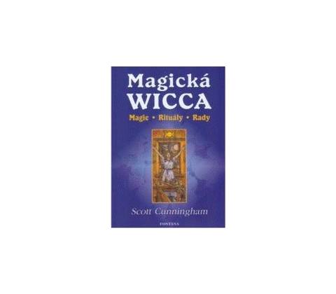 Magická Wicca - Scott Cunningham