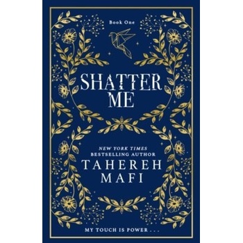 Shatter Me
