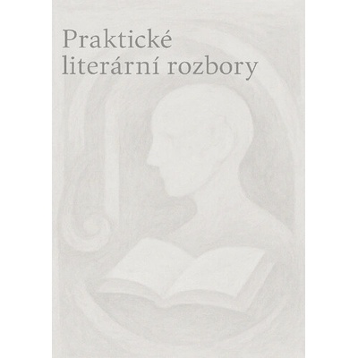 Praktické literární rozbory - Jakub Lukáš