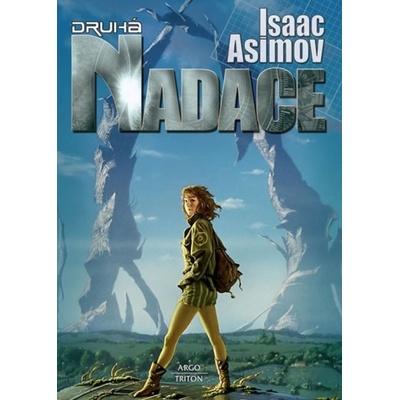 Druhá nadace - Isaac Asimov