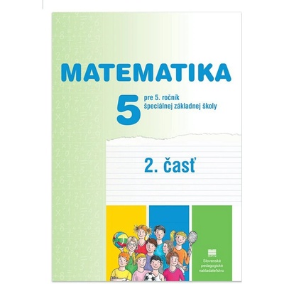 Pracovný zošit z matematiky pre 5. ročník ŠZŠ, 2. časť