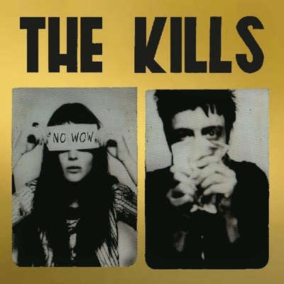 The Kills - No Wow - The Tchad Blake Mix 2022 LP