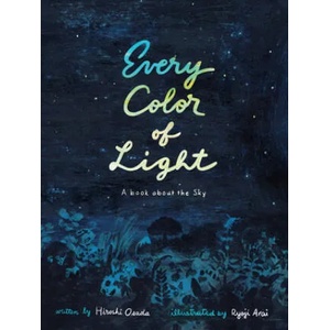 Every Color of Light | Ryoji Arai, David Boyd (ISBN: 9781592702916)