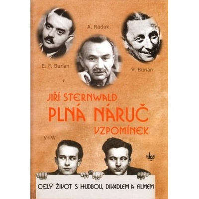Plná náruč vzpomínek - Jiří Sternwald