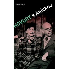 Hovory s Aničkou - Viktor Fischl