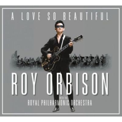 ORBISON, ROY - A LOVE SO BEAUTIFUL: ROY CD