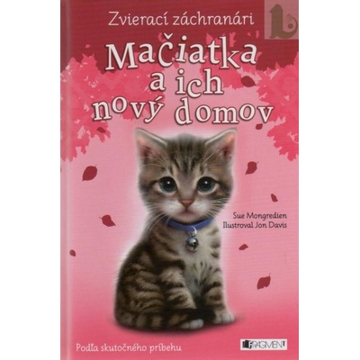 Zvierací záchranári – Mačiatka a ich nový domov