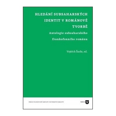 Hledání subsaharských identit v románové tvorbě