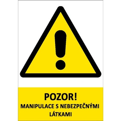 Značka Pozor manipulace s nebezpečnými látkami, samolepicí fólie, 148 × 210 mm BZ FD498