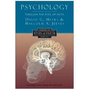Psychology through the Eyes of Faith | David G. Myers, Malcolm A. Jeeves (2002)