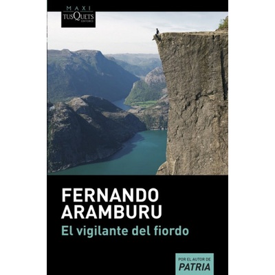 El vigilante del fiordo | Fernando Aramburu