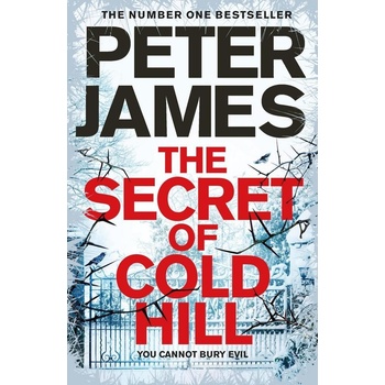 The Secret of Cold Hill - Peter James