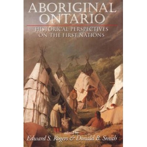 Aboriginal Ontario | Edward S. Rogers (ISBN: 9781550022308)