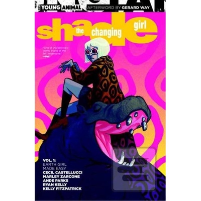 Shade, The Changing Girl Vol. 2 Castellucci CecilPaperback