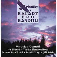 Písničky z Balady pro banditu