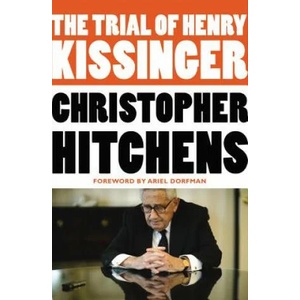 Trial of Henry Kissinger | Christopher Hitchens (ISBN: 9781455522972)