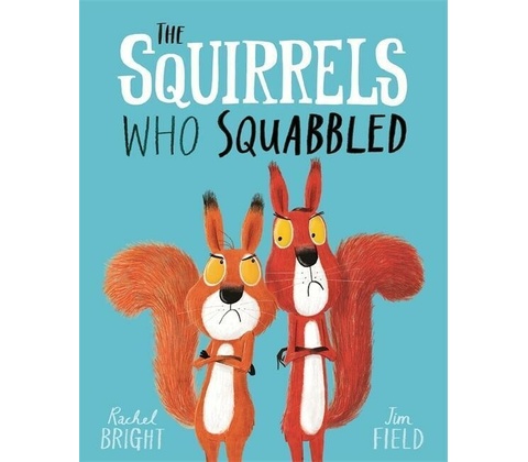 The Squirrels Who Squabbled