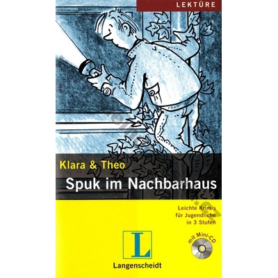 Spuk im Nachbarhaus + CD Klara & Theo