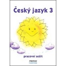 Český jazyk 3 pracovní sešit 3. ročník Hana Mikulenková, Radek Malý