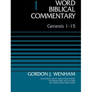 Genesis 1-15, Volume 1 | Gordon John Wenham (ISBN: 9780310521761)