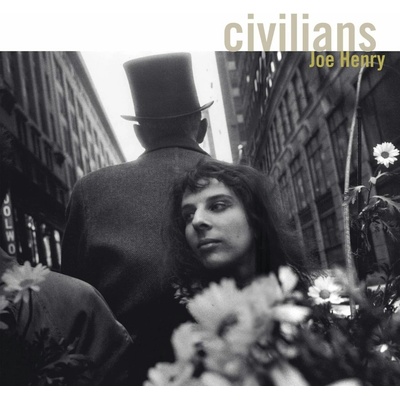 Joe Henry - CIVILIANS CD