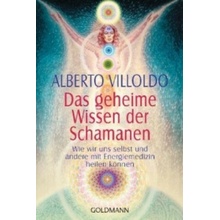 Das geheime Wissen der Schamanen